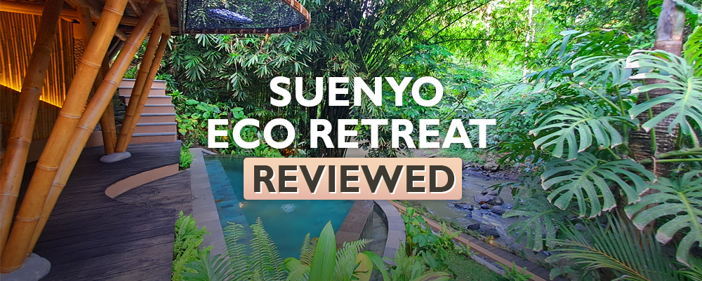 Review: Suenyo Eco Retreat