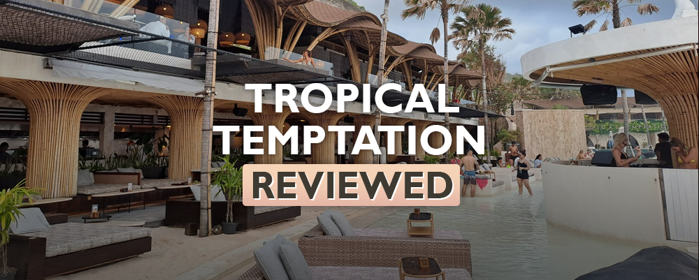 Review: our visit to Tropical Temptation Beach Club